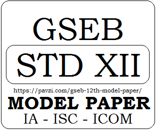 GSEB 12th Model Paper 2022