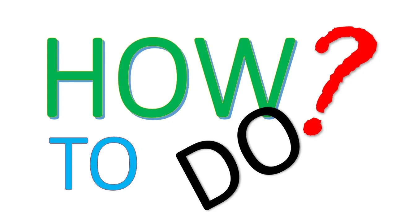 how to do